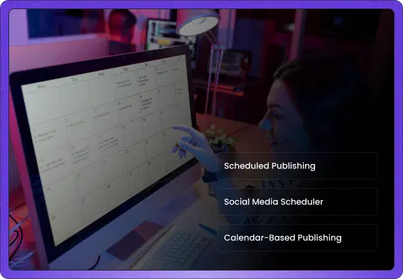 Scheduled Publishing