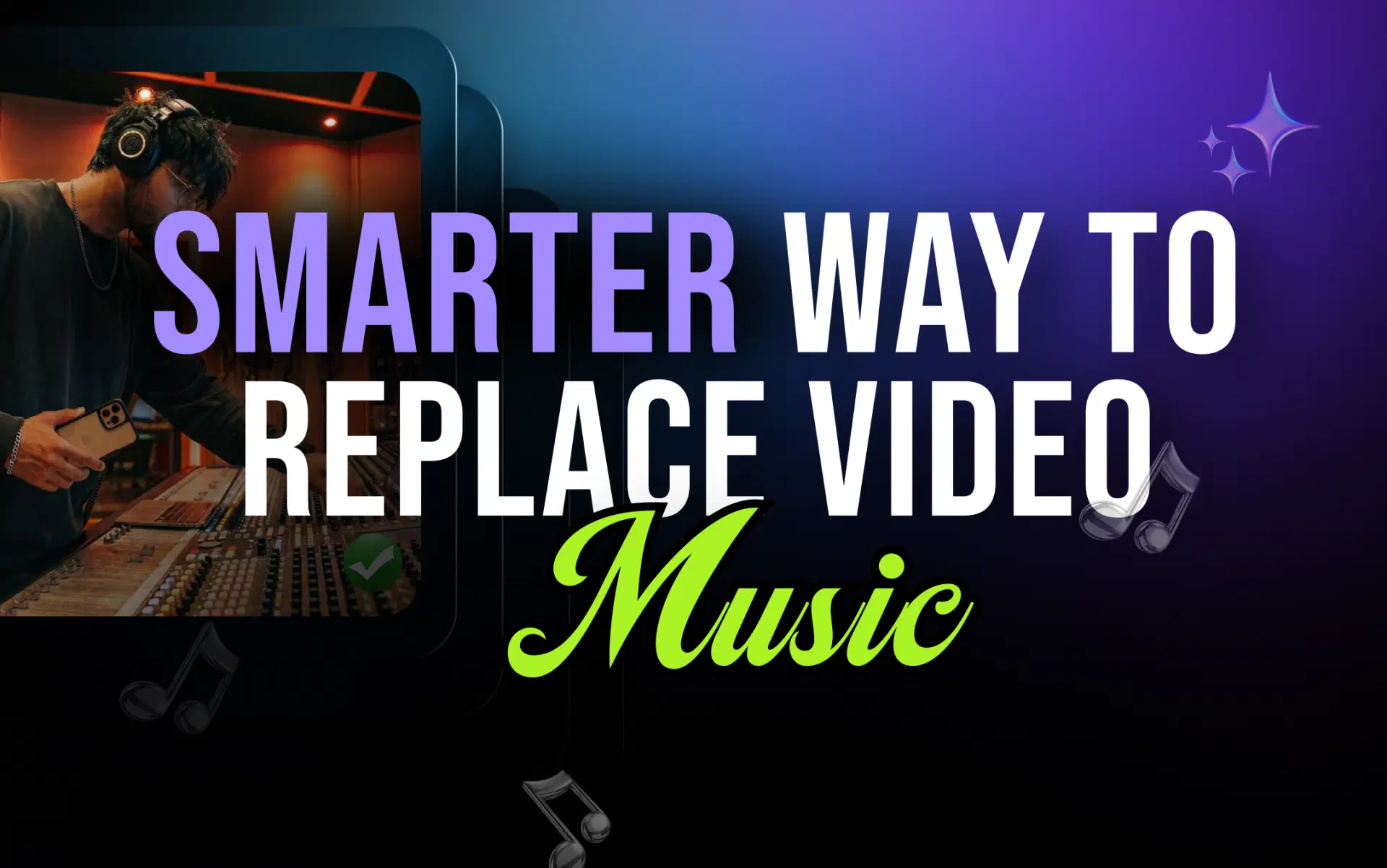 A smarter way to replace video music with AI