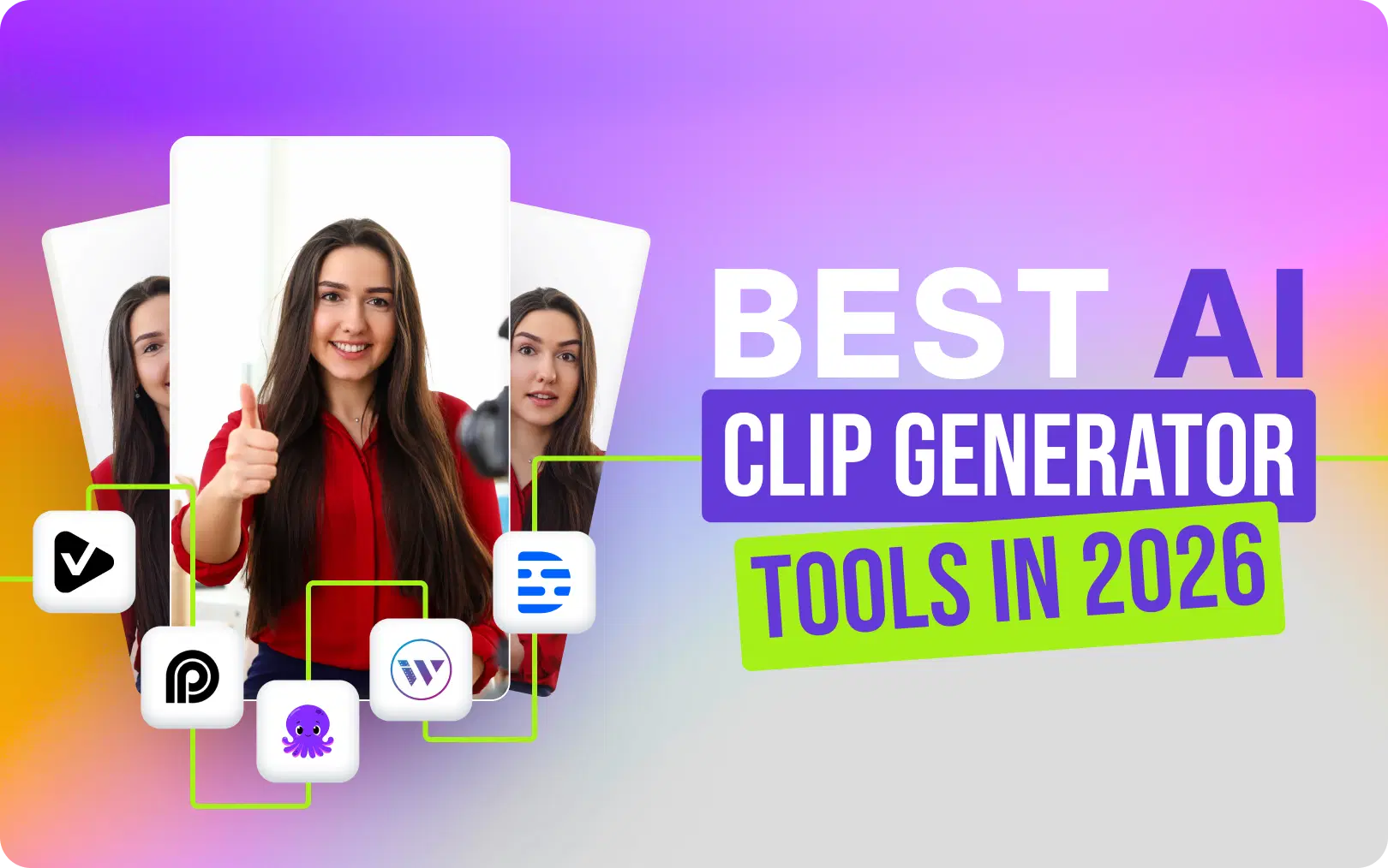 Best AI clip generator tools in 2026 for Shorts, Reels, and TikTok