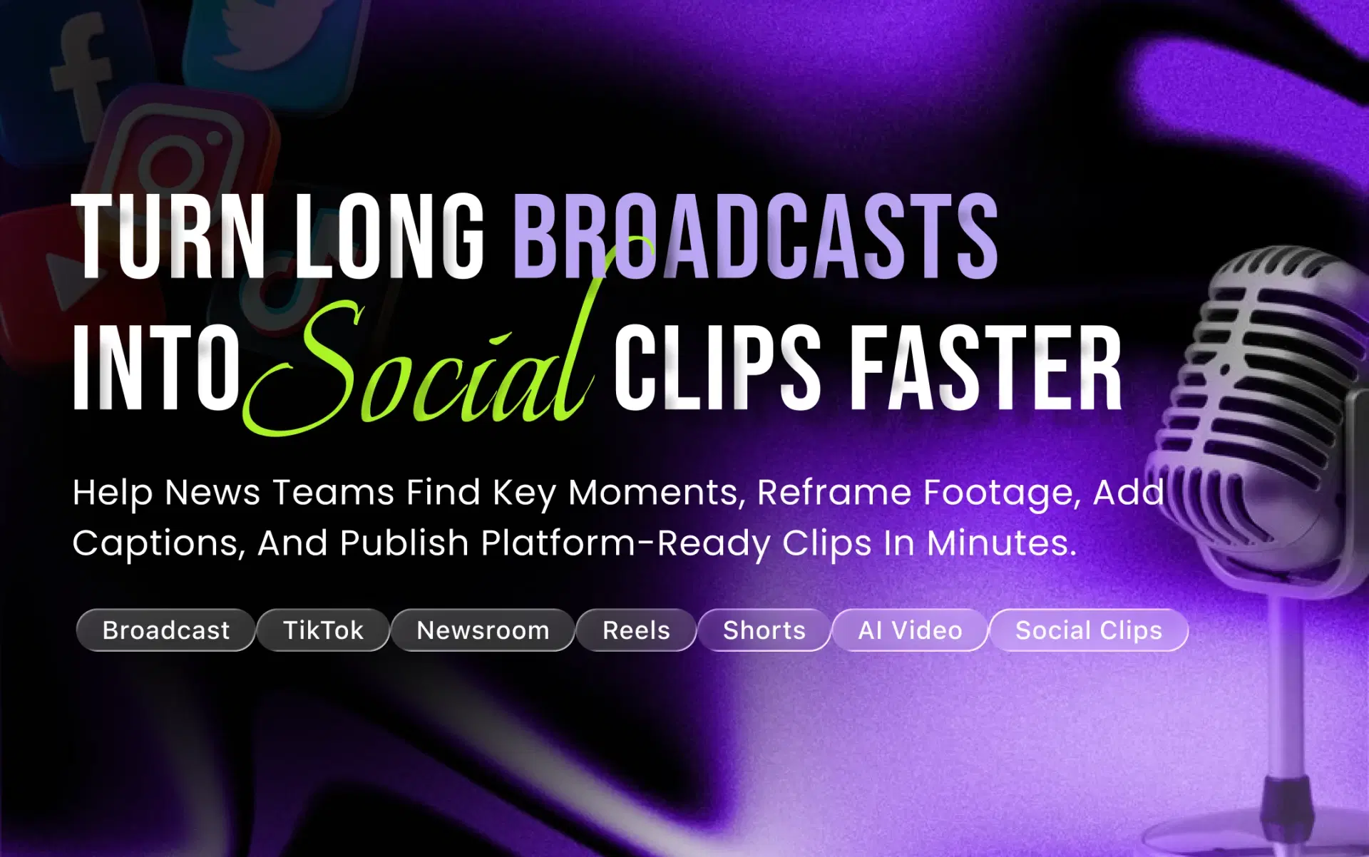 How News Publishers Can Turn Long Broadcasts Into Social Clips Faster
