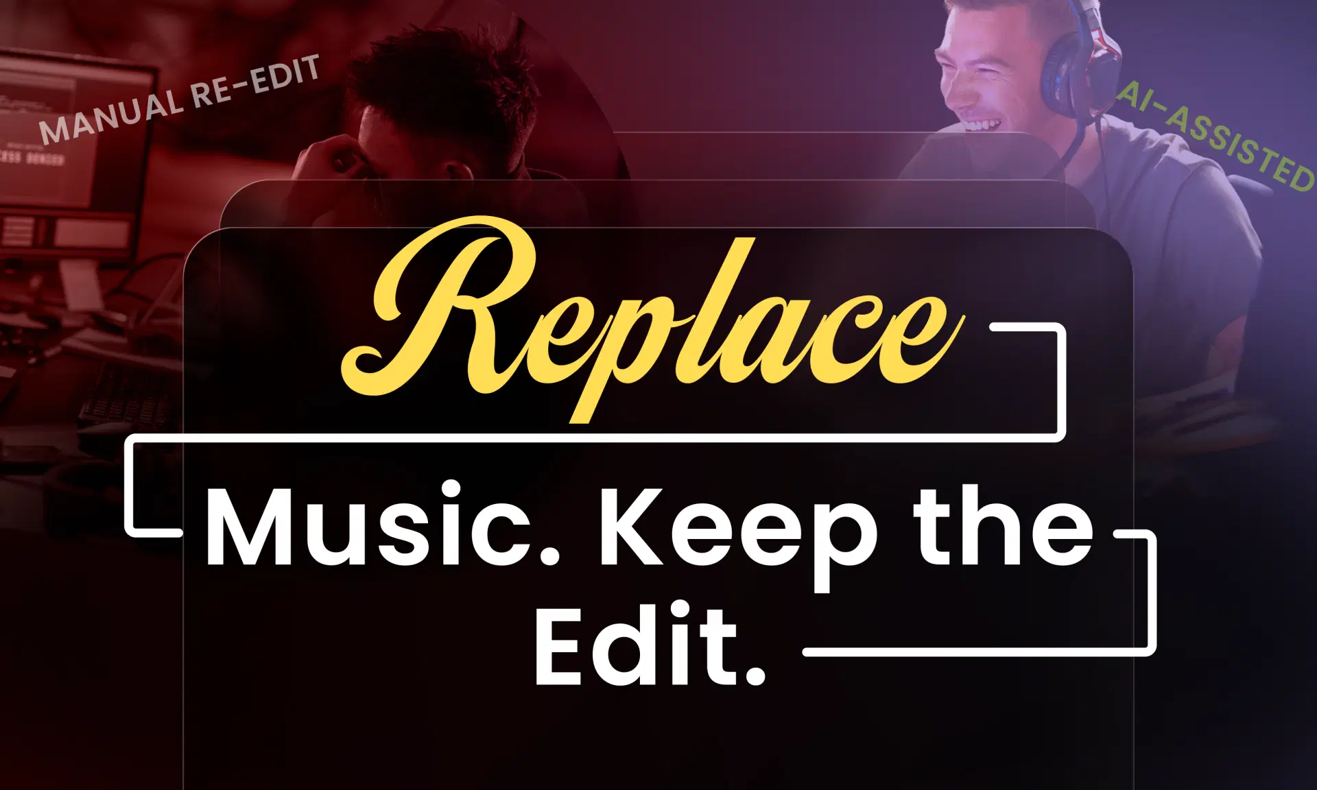 Manual music re-editing compared with AI-assisted music replacement while keeping the edit