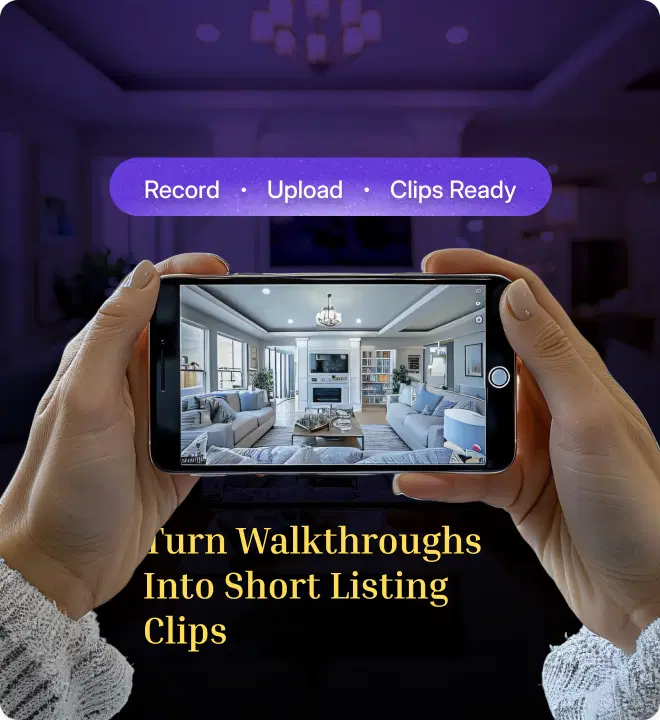 Built for Real Estate Videos - turn walkthroughs into short listing clips